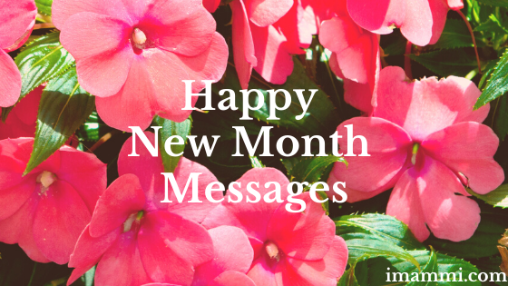 Happy New Month Text Messages