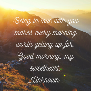 Best Romantic Good Morning Quotes of All Time - Imammi